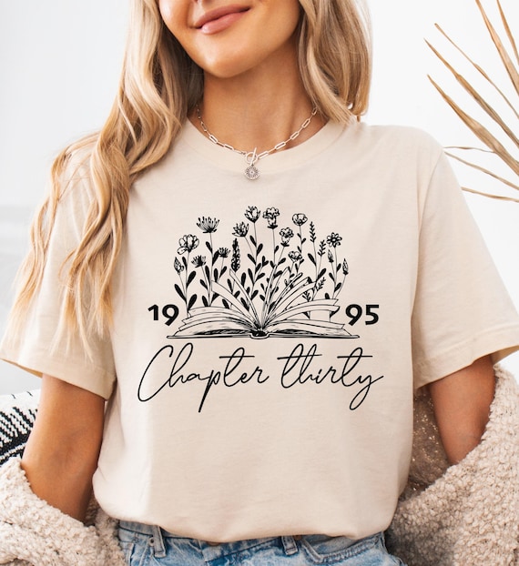 Chapter 30 1995 Shirt, Vintage 30th Birthday T-shirt, 30th Milestone Sweatshirt, Best Friend Birthday Tee, Book Lover 30th Birthday Gift