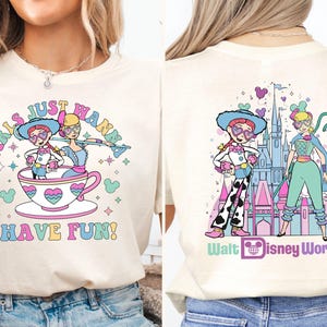 Disney Girls Just Wanna Have Fun Shirt, Disney Toy Story Besties Shirt, Disney Bo Peep and Jessie Sweatshirt, Disneyland Girls Trip Hoodie