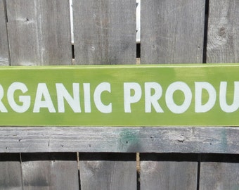 Hand Painted Rustic Wood Organic Produce Sign, farmers market, fruit stand primitive shabby customize colors 32" x 5 1/2"