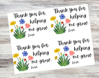 Teacher Appreciation, Thank you for helping me grow Gift Tag, End of School Year Favor Tag, Printable Tag, Instant Download, Thank you Tag