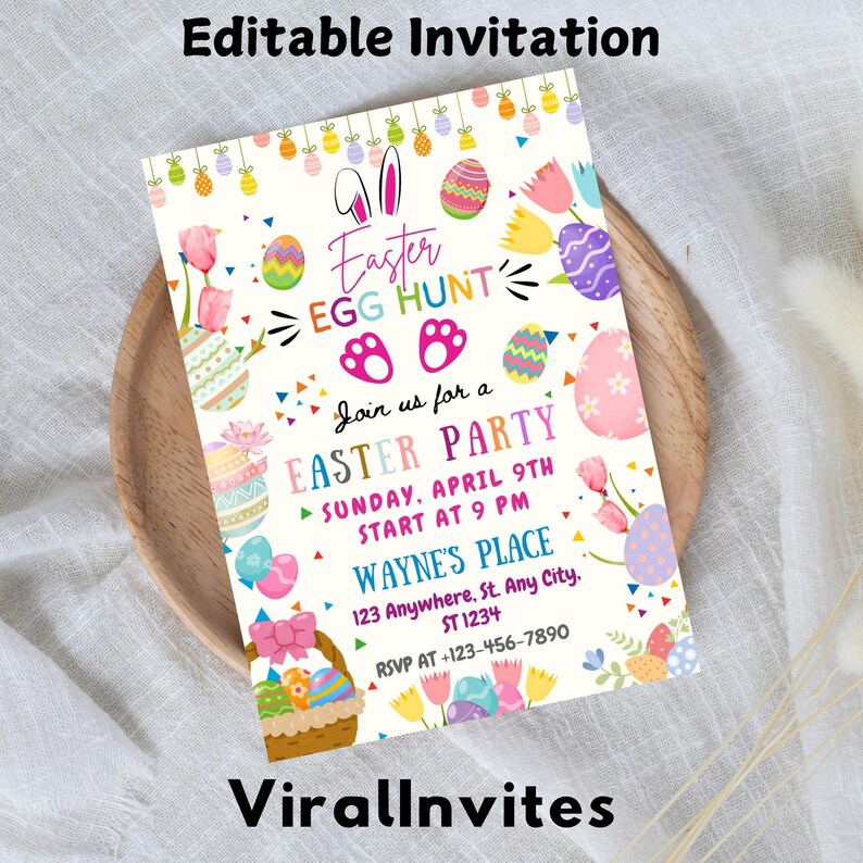 May include: A colourful Easter party invitation featuring Easter eggs, flowers, and a basket design. The invitation includes the text "Easter Egg Hunt" and party details such as the date, time, and location. The text "Editable Invitation" and "ViralInvites" are also present.