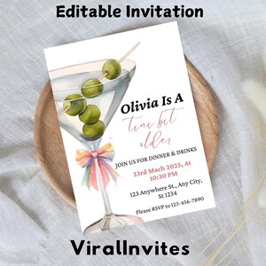 May include: A printable invitation for a birthday party with a martini glass graphic and the text "Olivia Is A Tine Bit Older". The invitation includes the date, time, and location of the party, as well as an RSVP number.