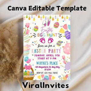May include: An Easter party invitation with the text "Canva Editable Template" at the top. The invitation features Easter eggs, flowers, and the text "Easter Egg Hunt" and "Easter Party". The invitation includes the date, time, and location.