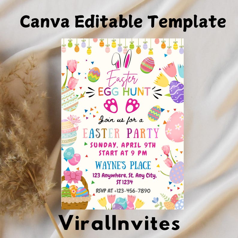 May include: An Easter party invitation with the text "Canva Editable Template" at the top. The invitation features Easter eggs, flowers, and the text "Easter Egg Hunt" and "Easter Party". The invitation includes the date, time, and location.
