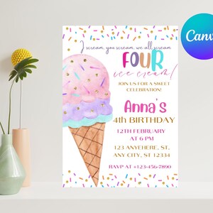 May include: A colorful birthday invitation featuring a watercolor ice cream cone with pink, purple, and blue scoops. The text reads "FOUR ice cream" and "Anna's 4th Birthday". Includes event details and a Canva logo.