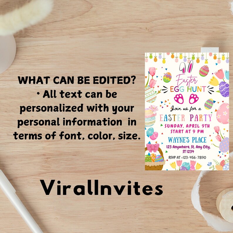 May include: Easter party invitation featuring illustrations of eggs, bunnies, and flowers. The invitation includes the text "Easter Egg Hunt" and event details. The text "What can be edited?" is also visible, indicating customisation options for font, colour, and size.
