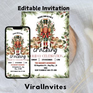 May include: A digital invitation for a Christmas celebration, featuring a festive nutcracker design. The invitation includes the text "cracking HOLIDAY CELEBRATION" and event details. The design is displayed on a smartphone and a printed card.