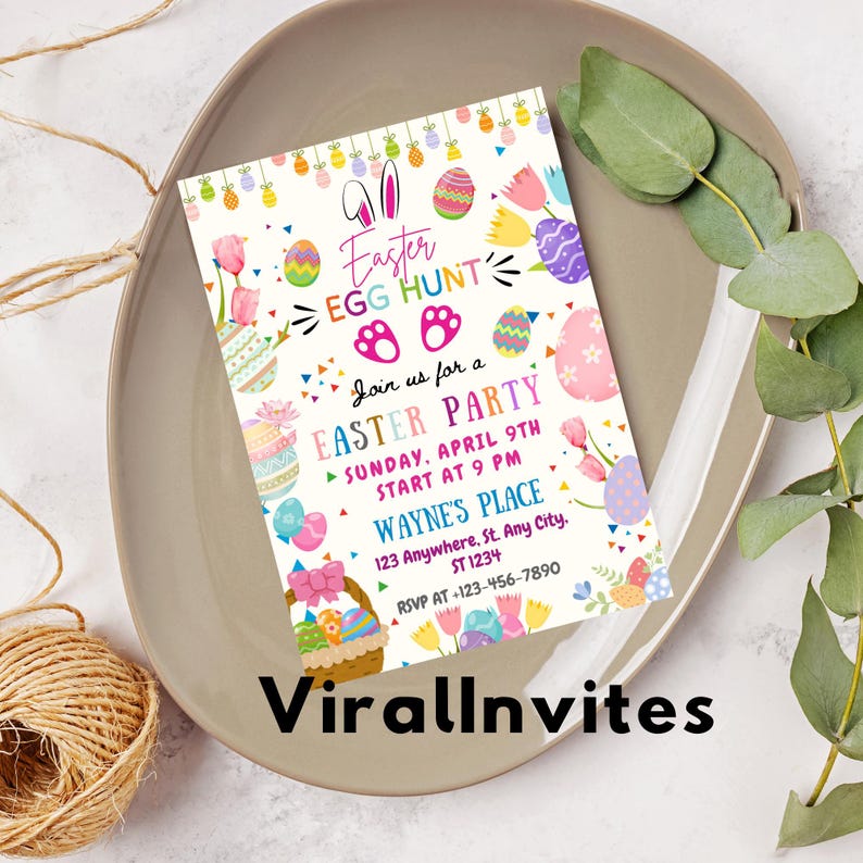 May include: A vibrant Easter party invitation featuring Easter eggs, flowers, and a basket design. The invitation includes the text "Easter Egg Hunt" and party details, presented on a decorative plate.