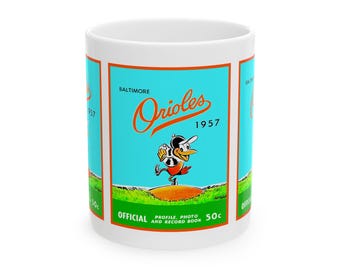 1957 Vintage Baltimore Orioles Program Cover - Ceramic Mug, 11oz, 15oz