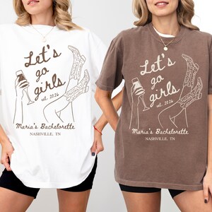 Custom Cowgirl Bride Shirt, Lets Go Girls Nashville Shirt, Last Rodeo Bachelorette Party, Country Bridal Party Tees, Western Bridesmaid Gift image 1