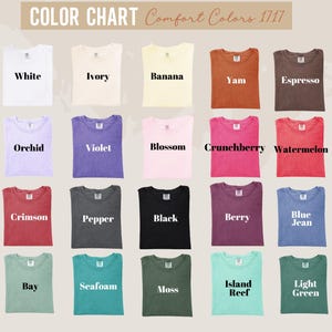 May include: A color chart displaying a variety of t-shirts in different colors. The chart includes colors such as white, ivory, banana, yam, espresso, orchid, violet, blossom, crunchberry, watermelon, crimson, pepper, black, berry, blue jean, bay, seafoam, moss, island reef, and light green.