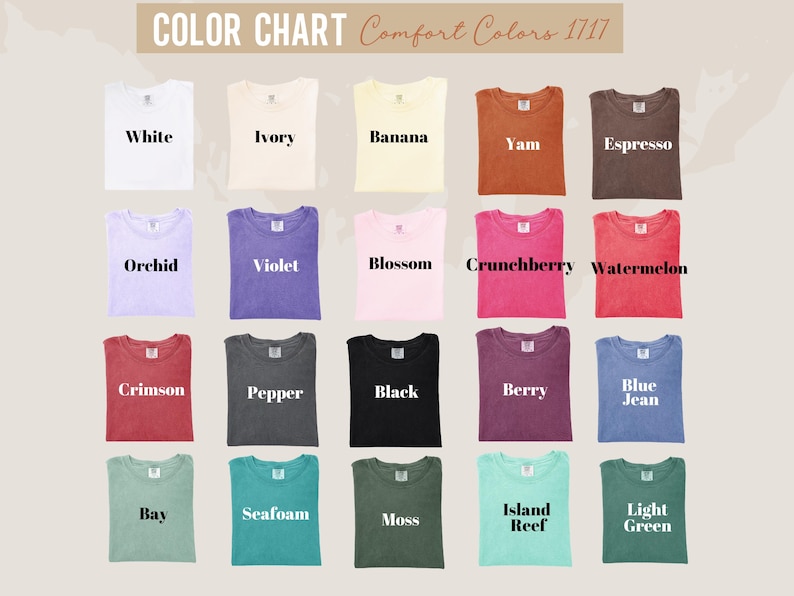 May include: A color chart displaying a variety of t-shirts in different colors. The chart includes colors such as white, ivory, banana, yam, espresso, orchid, violet, blossom, crunchberry, watermelon, crimson, pepper, black, berry, blue jean, bay, seafoam, moss, island reef, and light green.