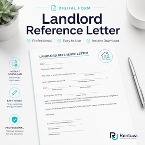 May include: A digital Landlord Reference Letter template. The document is white with blue accents and includes fields for tenant and property information. The design emphasizes ease of use and instant download. A pen rests on the document.