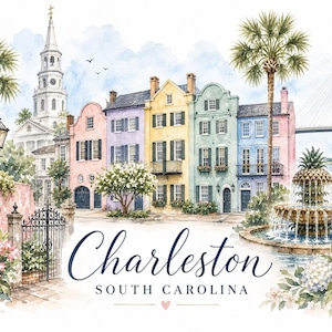 May include: Watercolor illustration of Charleston, South Carolina, featuring colorful historic houses, a church steeple, and a bridge. The image includes a pineapple fountain, palm trees, and the text "Charleston, South Carolina."