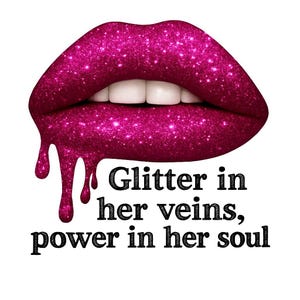 Glitter Lips PNG: Feminist Empowerment Art for Sublimation