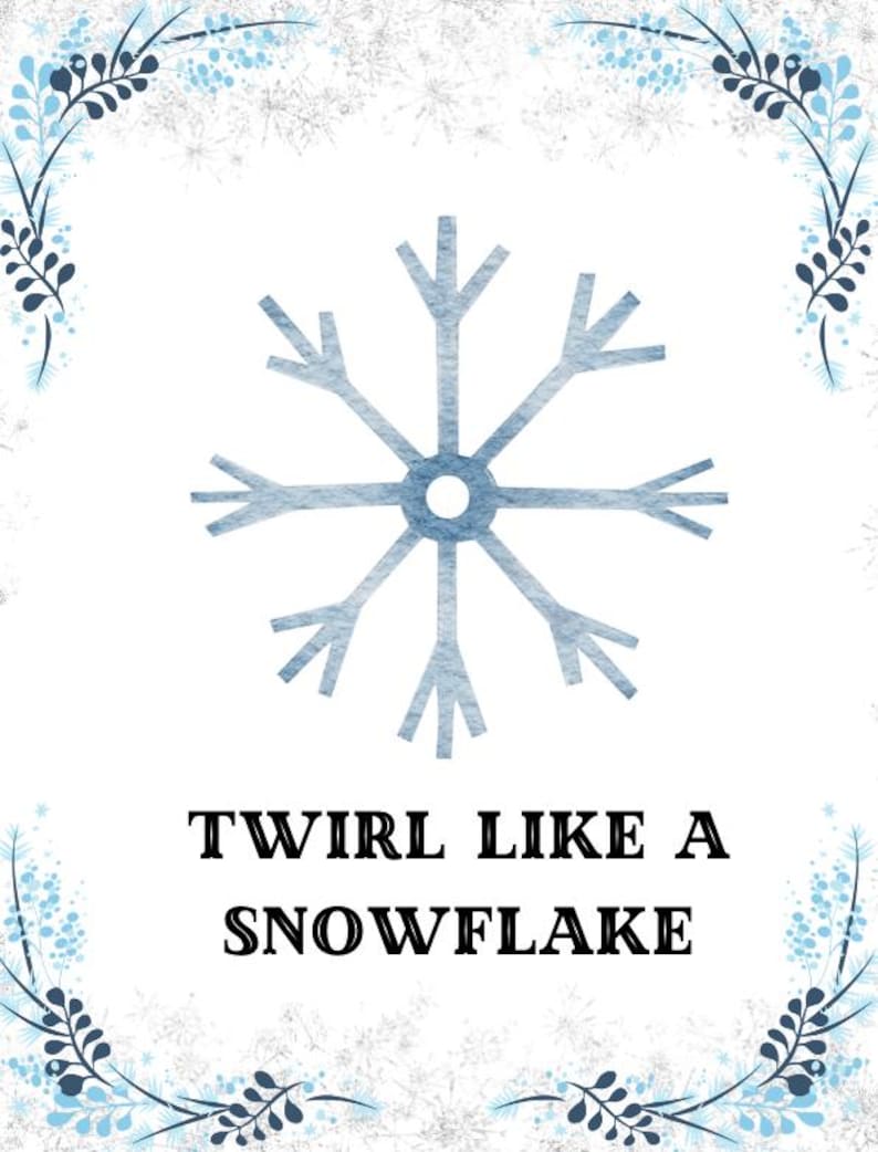 May include: A blue watercolor snowflake with the text "TWIRL LIKE A SNOWFLAKE" on a white background with a blue and white floral border.