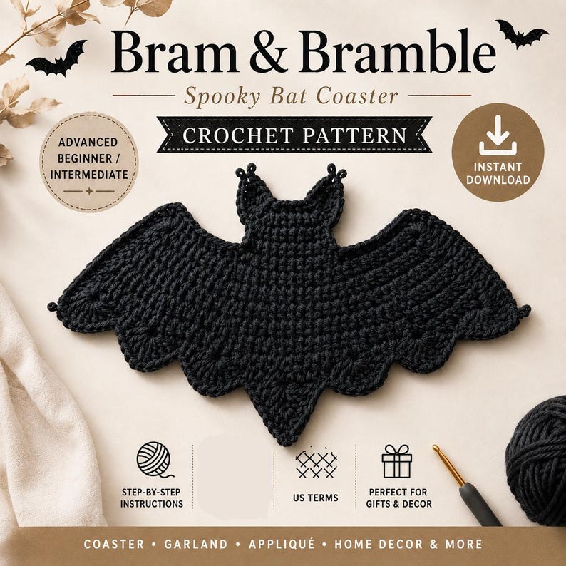 May include: A black crochet bat coaster pattern by Bram & Bramble. The text reads Bram & Bramble Spooky Bat Coaster Crochet Pattern, Advanced Beginner/Intermediate, Instant Download, Step-by-Step Instructions, US Terms, and Gifts & Decor.