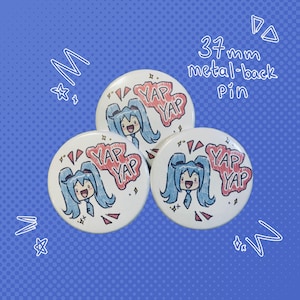 37mm Metal Pinback Button Hatsune Miku Vocaloid Yap Meme