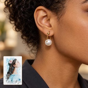 Pearl Style Earrings, human lifestyle view. A personalized digital greeting card is shown alongside.