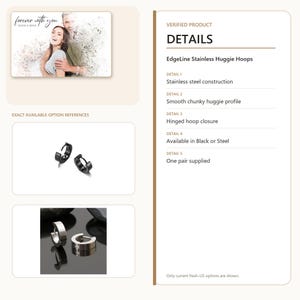 May include: EdgeLine Stainless Huggie Hoops featuring a smooth chunky profile and hinged hoop closure. The product is constructed from stainless steel and is available in black or steel color options. One pair of earrings is supplied per order.
