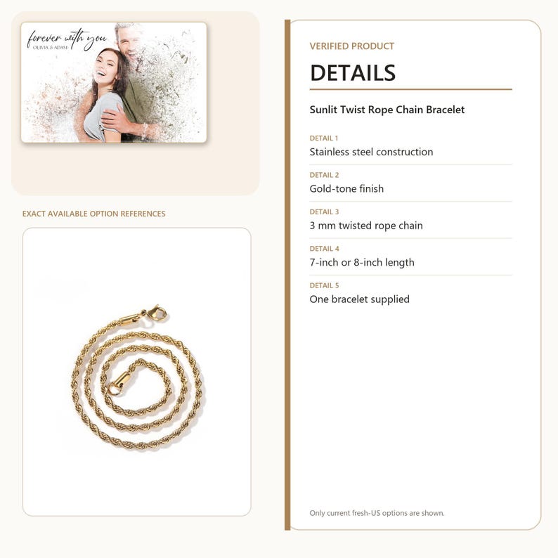 Pu&ograve; includere: Un bracciale a catena a corda ritorta in acciaio inossidabile color oro con uno spessore di 3 mm. Il bracciale &egrave; disponibile in lunghezze da 7 o 8 pollici. I dettagli del prodotto sono mostrati accanto a una foto di una coppia con il testo forever with you.