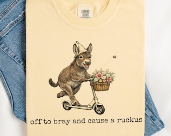 Donkey on Scooter with Flowers T-shirt, Off to Bray and Cause a Ruckus, Funny Donkey Shirt, Donkey Owner Gift, Donkey Lover Gift