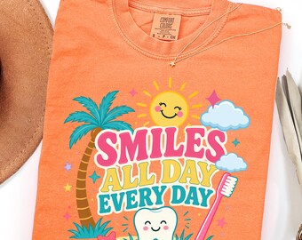 Dental PNG, Summer Dental PNG, Smiles All Day Every Day PNG, Dental Hygienist Sublimation Design, Dentist Office Digital Download