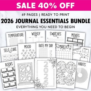 Op de afbeelding: Een verzameling printbare journaalpagina's in zwart-wit met verschillende thema's, waaronder temperatuur, stemming, wekelijks en zelfzorg. De tekst "2026 Journal Essentials Bundle" en "Sale 40% Off" is zichtbaar.