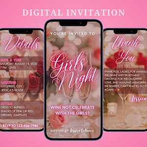 May include: Digital invitation for a Girls' Night out with wine. The invitation includes details such as date, time, location, and dress code. The text reads "You're invited to Girls' Night. Wine not celebrate with the girls? Hosted by Jessica Coleman."