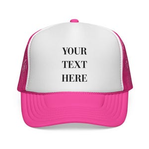 Custom Trucker Hats | YOUR TEXT HERE | Unique Gift | Personalized Gift | Custom Hat | Design Your Own | Business Logo | Bachelorette Party