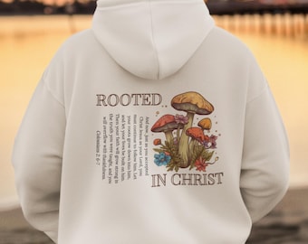 Rooted In Christ Hoodie | Christian Sweatshirt | Spiritual Clothing | Faith Based Shirt | Christian Merch | CottageCore Apparel