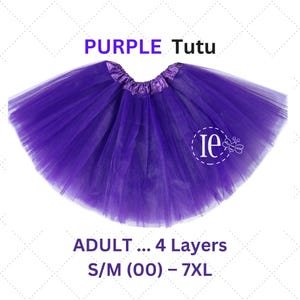 May include: A vibrant purple tutu featuring four layers of tulle fabric and a matching satin-covered elastic waistband. The text PURPLE Tutu, ADULT ... 4 Layers, and S/M (00) – 7XL is printed on the image, along with a circular logo featuring the letters ie.