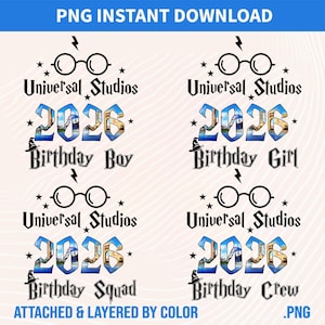May include: A digital graphic design featuring four variations of text and icons. Each design includes round glasses, a lightning bolt, stars, a wizard hat, and the text Universal Studios 2026 with Birthday Boy, Birthday Girl, Birthday Squad, or Birthday Crew.