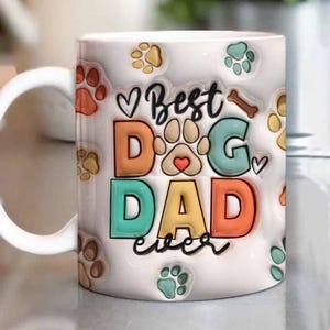 3D beste hond vader ooit mok wrap png 3D hond vader gezwollen mok png, 3D opgeblazen mok png 11oz15oz mok sublimatie wrap digitale download hond vader cadeau