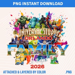 May include: A digital graphic design featuring Universal Studios Orlando Family Trip 2026 text with colorful paint splatters and various animated characters including Hulk, Sulley, Black Panther, Iron Man, Shrek, Spider-Man, SpongeBob, Mario, and Minions.