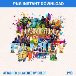 May include: A digital graphic design featuring the text Universal Studios Florida Family Trip, surrounded by colorful paint splatters and various animated characters including Hulk, Sulley, Black Panther, Iron Man, Shrek, Spider-Man, SpongeBob, Mario, and Minions.