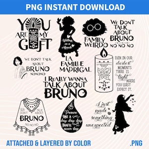 May include: A collection of black PNG digital downloads with various quotes and silhouettes. Phrases include "You are my gift," "We don't talk about Bruno," and "Family Weirdo." The designs feature a candle, a poncho, and character silhouettes.