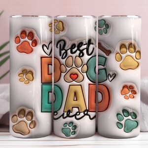 3D Hund Papa 20 Unzen Skinny Tumbler Wrap Sublimationsdesign, 3D Hund Becher Design, 3D Hund Papa aufgeblasener Becher, sofortiger digitaler Download