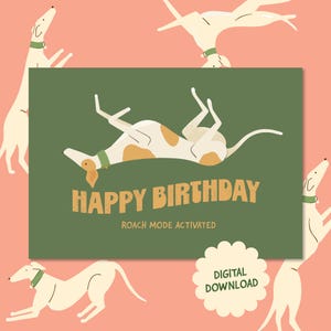 Biglietto di auguri di compleanno divertente con levriero stampabile / Download digitale istantaneo / Modalità scarafaggio attivata / Regalo per amanti dei cani / Biglietto di auguri divertente con cane