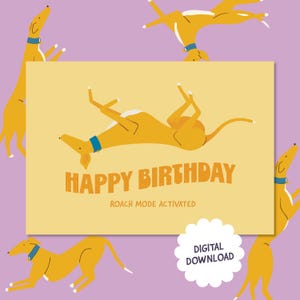Carte d'anniversaire imprimable de lévrier drôle | Téléchargement numérique instantané | Mode gardon activé | Cadeau pour amoureux des chiens | Carte chien drôle