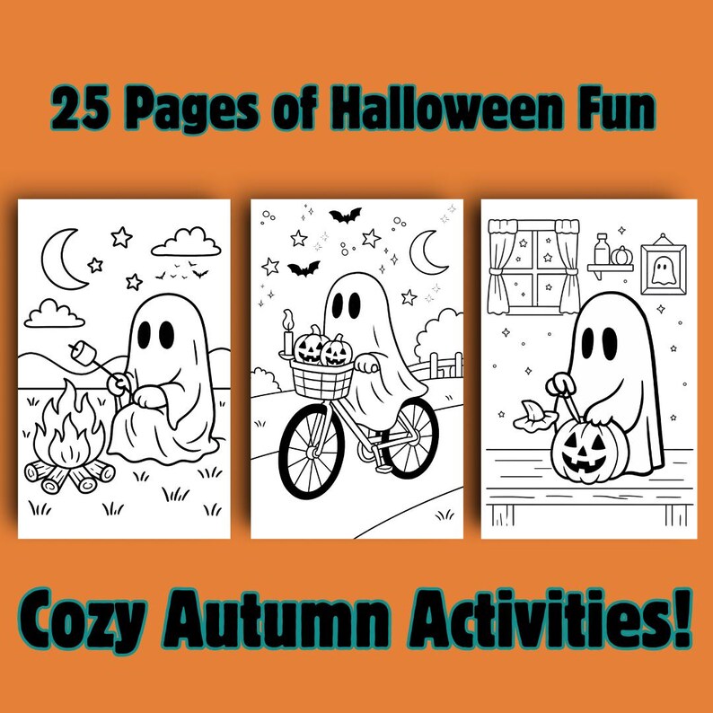 May include: Three black and white Halloween-themed coloring pages. One shows a ghost roasting a marshmallow over a campfire. Another depicts a ghost riding a bicycle with pumpkins. The third shows a ghost carving a pumpkin. Text reads "25 Pages of Halloween Fun" and "Cozy Autumn Activities!"