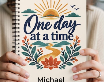 One Day At A Time Spiral Notebook | Inspirational Ruled Journal