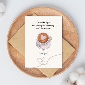 Tarjeta divertida de San Valentín para los amantes del café: eres como el café: caliente, fuerte y esencial Tarjeta divertida de San Valentín / para él y para ella