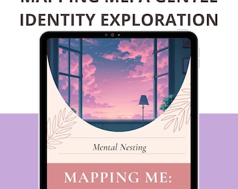Mapping Me: Gentle Identity Exploration Worksheet | Self-Discovery Journal Pages | Inner Child Healing Printable PDF