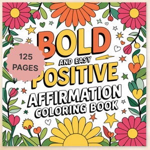Livro de colorir com afirmações ousadas – PDF, JPG, PNG para impressão sobre amor-próprio e saúde mental | Páginas de citações positivas e divertidas para adultos