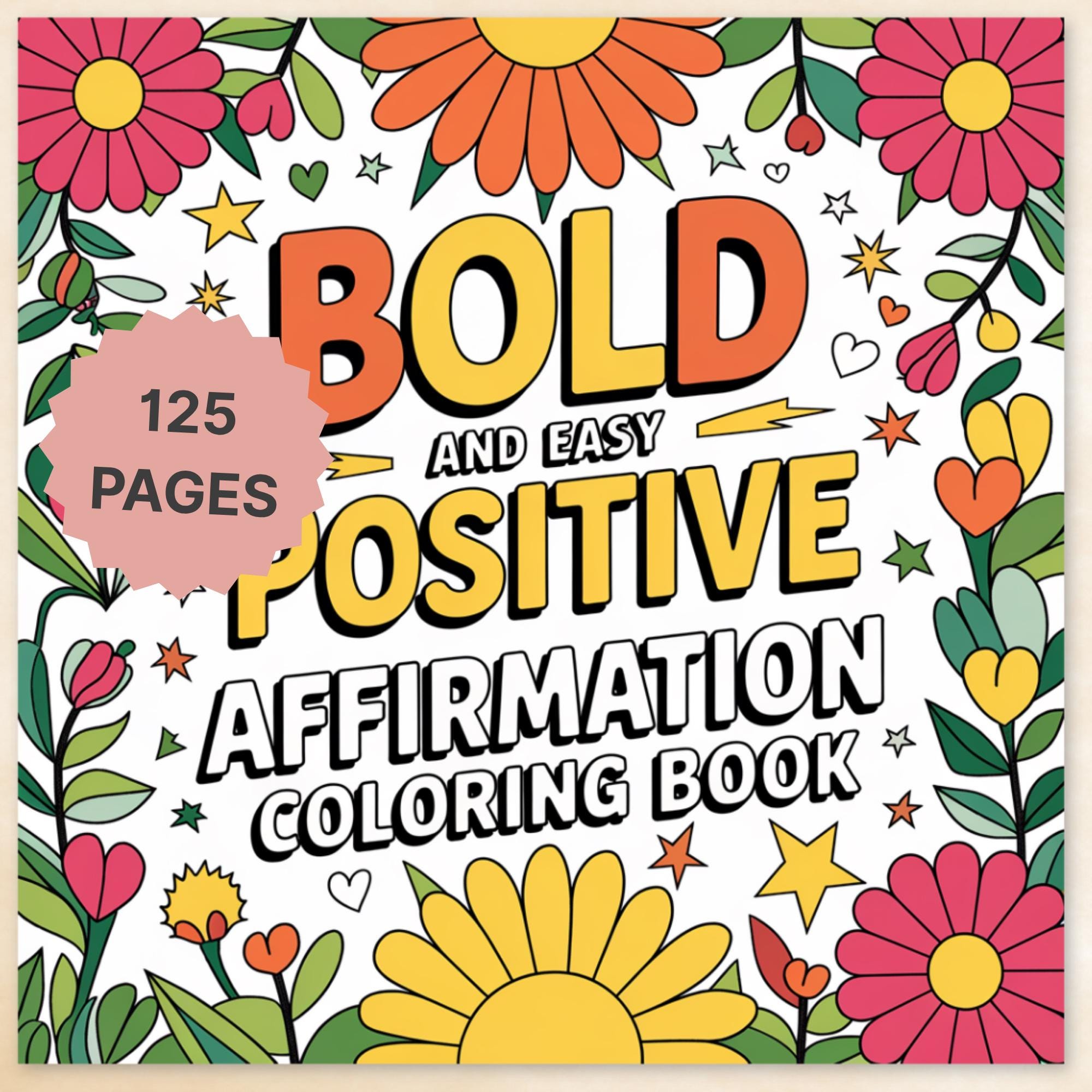 Bold Affirmation Coloring Book Printable â 125 Groovy Positive Quote Pages for Self-Love & Mental Wellness (PDF, JPG, PNG)