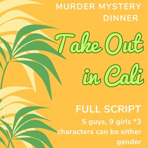Mystery Dinner-California Theme for 14 people, FULL SCRIPT murder mystery