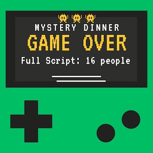 Mystery Dinner-Game Over, Nintendo Theme for 16 people, FULL SCRIPT murder mystery