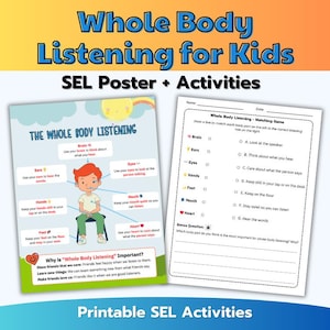 May include: A colorful educational poster and worksheet set titled "Whole Body Listening for Kids." The poster illustrates body parts involved in listening, while the worksheet provides a matching game and a bonus question about listening.