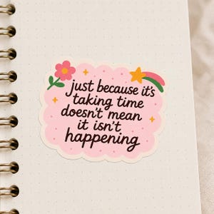 Motivational Sticker, Positive Affirmation Vinyl Decal, Self Growth Gift, Inspirational Quote Sticker, Cute Waterproof Journal Sticker image 2